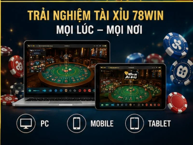 Tài Xỉu 78Win là trò chơi Sic Bo trực tuyến