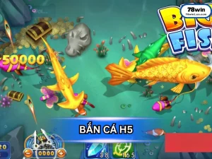 Bắn Cá H5 78Win – Săn Boss Khủng, Thưởng Cực Lớn Ngay Trên Mọi Thiết Bị